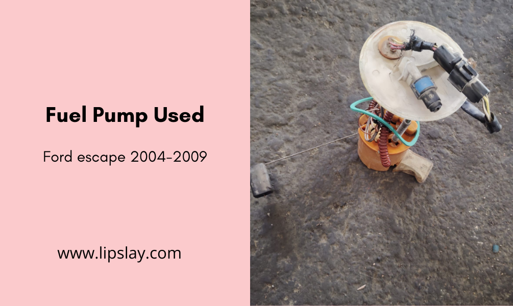 Ford escape 2004-2009 Fuel Pump Used